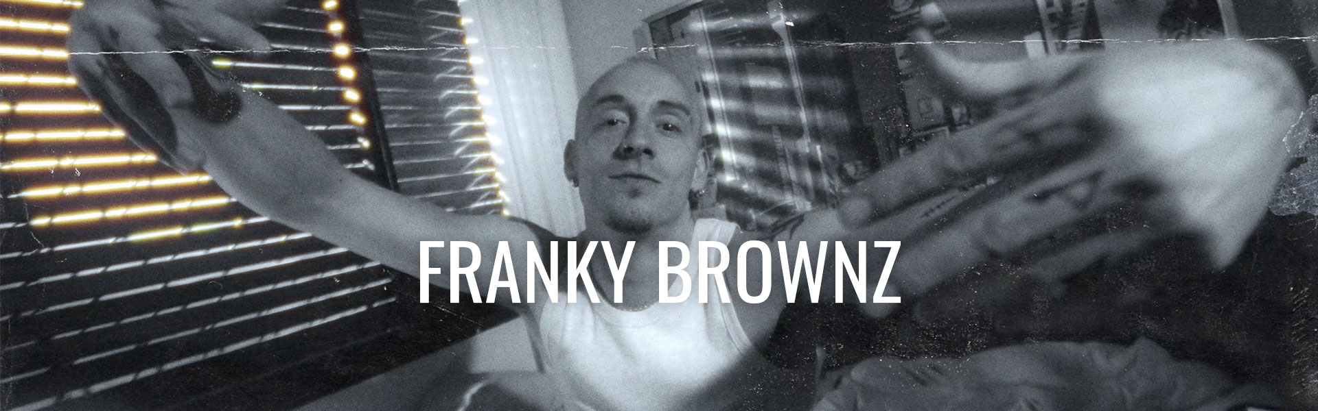 03-FRANKY-BROWNZ